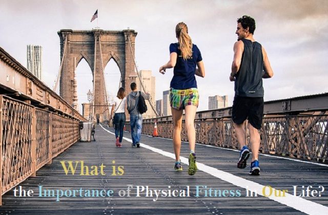 What is the importance of physical fitness in the life of students?