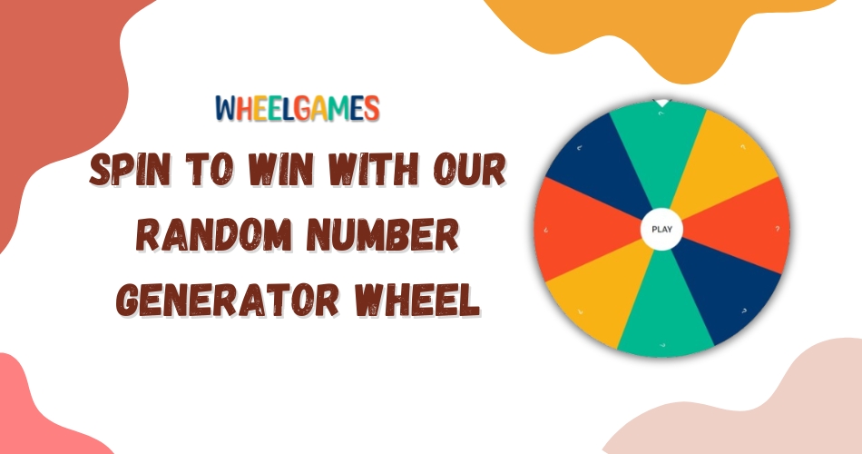 Practical Uses of Random Number Generator Wheels: Applications and Benefits
