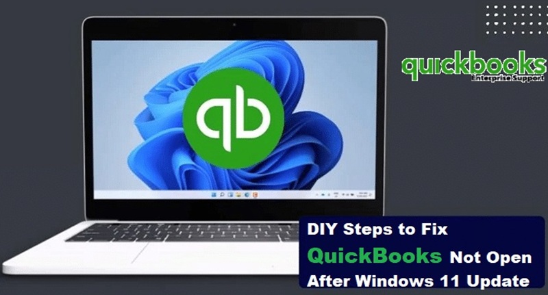 QuickBooks Not Opening After Windows 11 Update? [7 Easy Fixes]