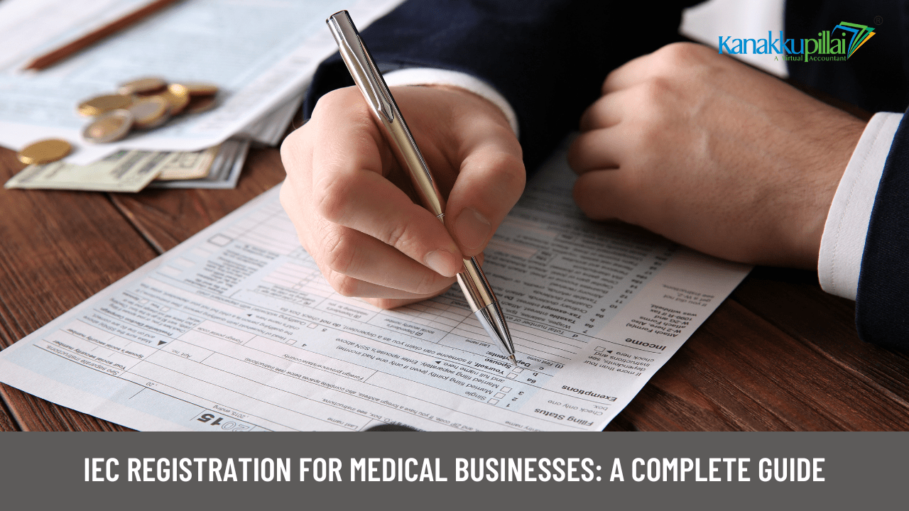 IEC Registration for Medical Businesses: A Complete Guide