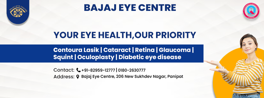 Bajaj Eye Centre: The Best Eye Hospital in Haryana for Advanced Vision Care