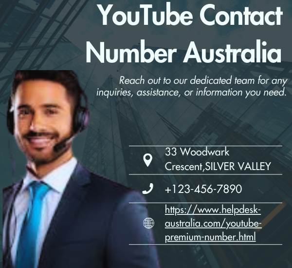 YouTube contact number Australia +61-180-086-8603: Complete Assistance