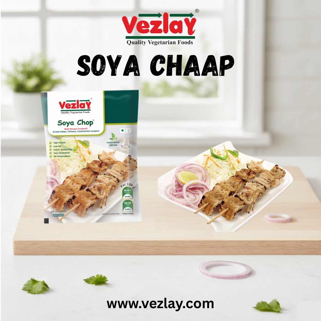 Vezlay Foods | Soya Chaap – A Complete Guide to India’s Favorite Plant-Based Delight