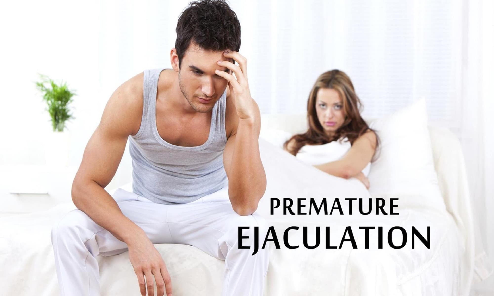 Premature Ejaculation Treatment – In-Depth Guide to Causes, Diagnosis, and Advanced Solutions