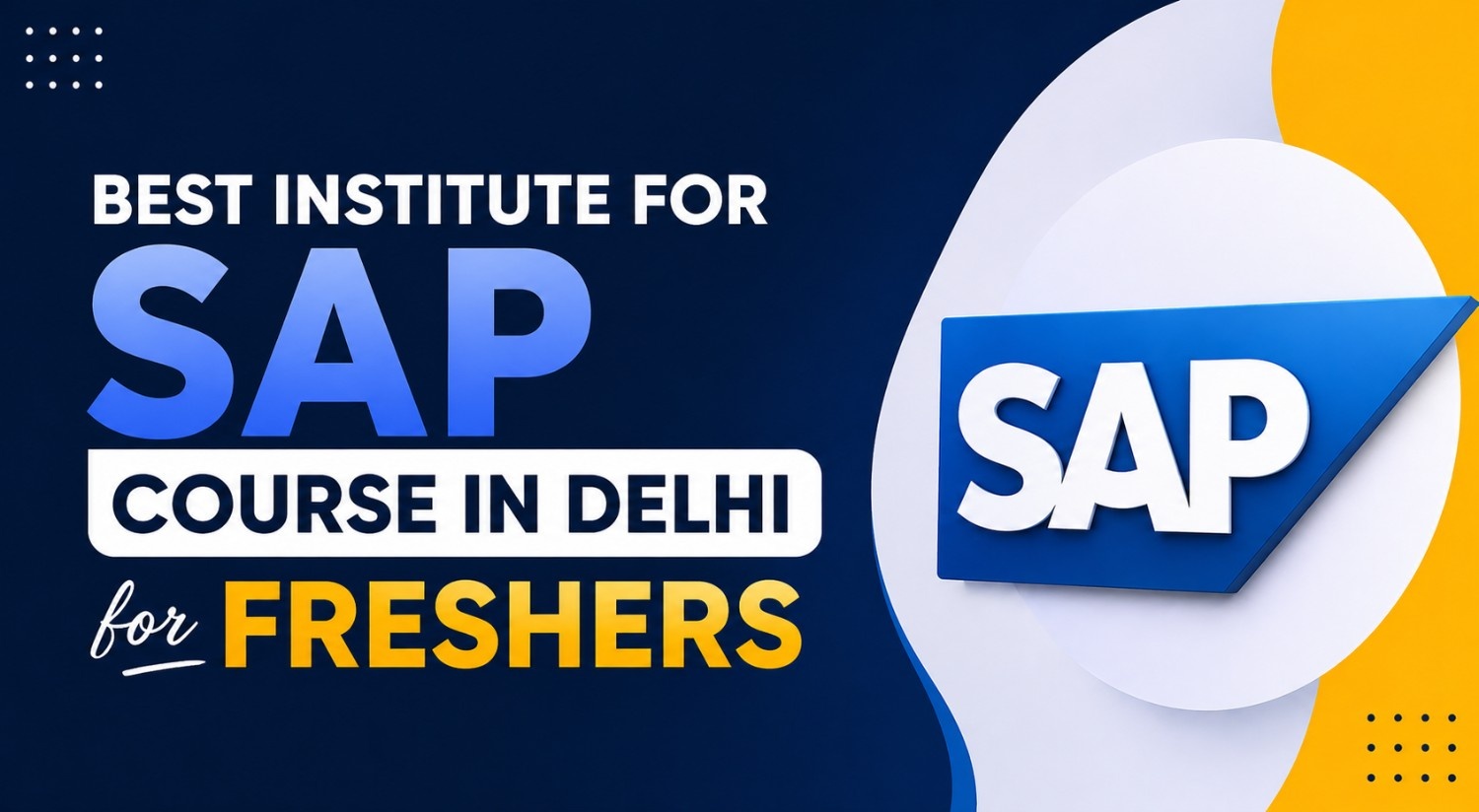 Best Institute for SAP Course in Delhi for Freshers