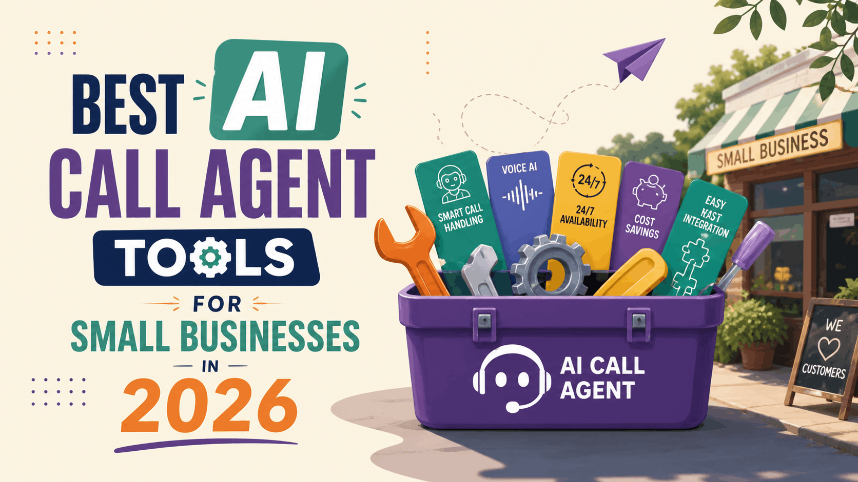 Best AI Call Agent Tools for Small Businesses in 2026