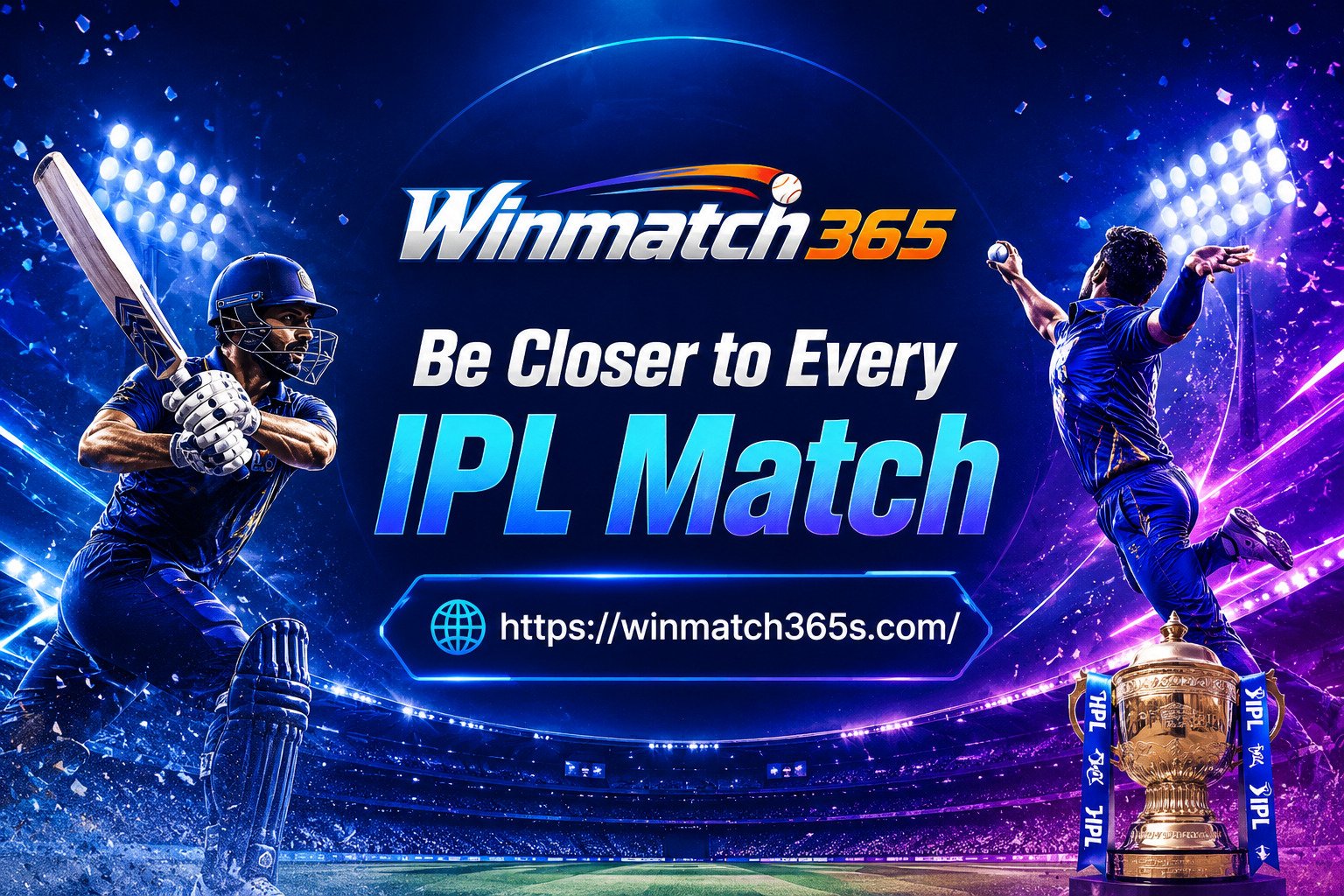 Winmatch365 - Be Closer to Every IPL Match