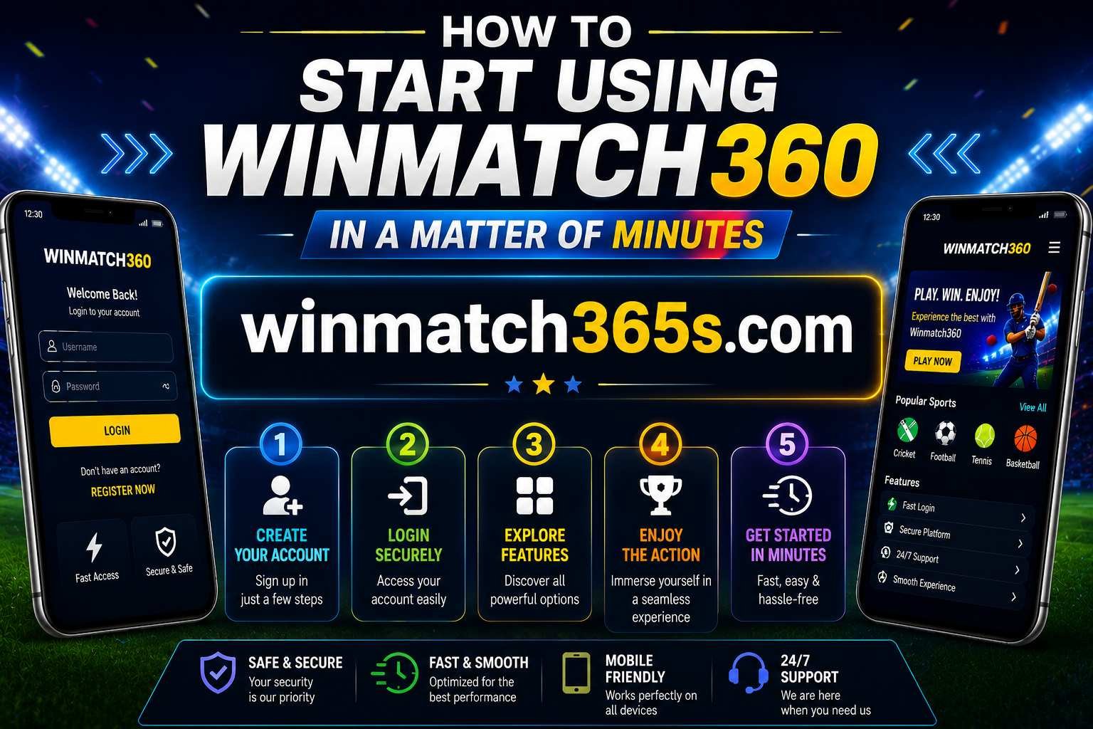 How to Start Using Winmatch360 in a matter of minutes