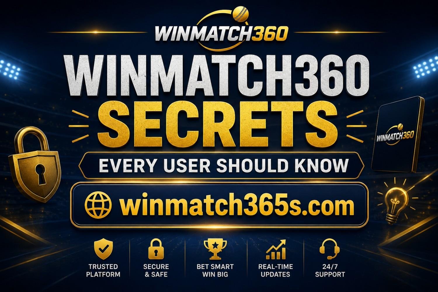 Winmatch360 Secrets Every User Should Know