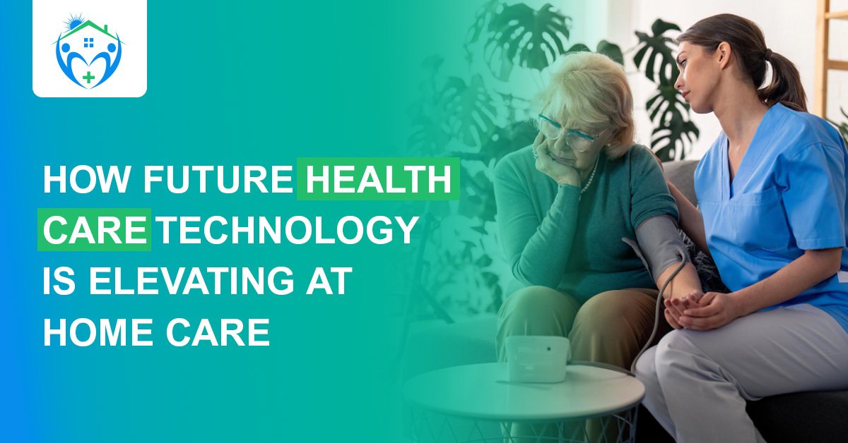 Why Quality Home Health Care Matters for Your Loved Ones