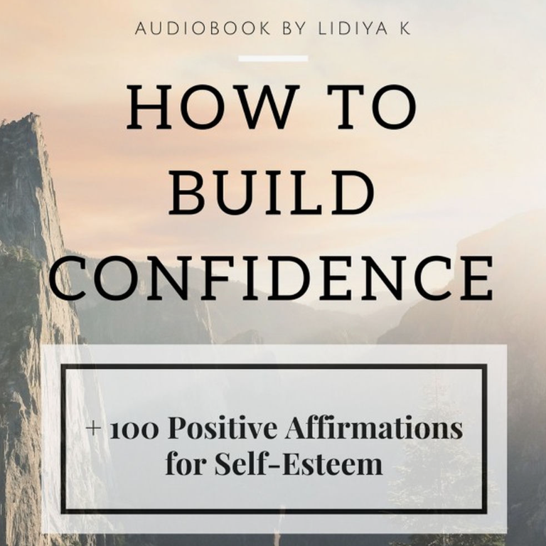 How to Build Confidence and Self-Esteem and How to Reinvent Yourself Physically