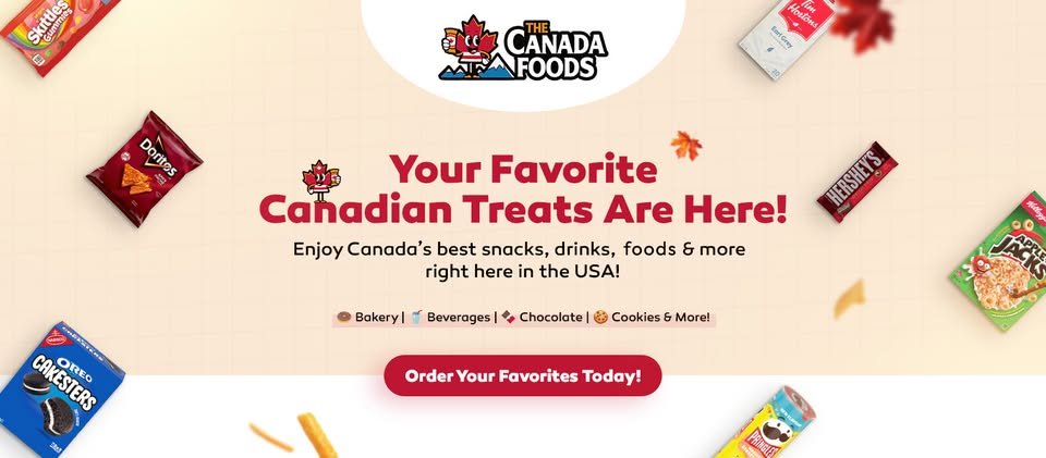Your Ultimate Destination for Canadian Food and Snacks in the USA