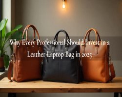 Why Every Professional Should Invest in a Leather Laptop Bag in 2025