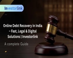 Online Debt Recovery in India – Fast, Legal & Digital Solutions | Investorlink