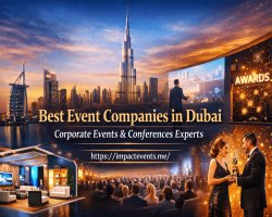 Best Event Companies in Dubai | Corporate Events & Conferences Experts