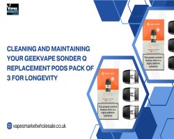 Cleaning and Maintaining Your Geekvape Sonder Q Replacement Pods Pack of 3 for Longevity