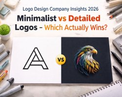 Logo Design Company Insights 2026: Minimalist vs Detailed Logos – Which Actually Wins?