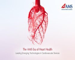 The AMS Era of Heart Health: Leading Emerging Technologies in Cardiovascular Devices