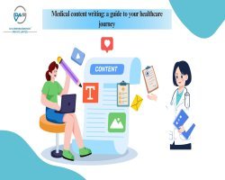 Medical content writing: a guide to your healthcare journey